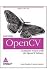 Learning OpenCV: Computer Vvsion with the OpenCV Library