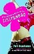 The Second Summer of the Sisterhood