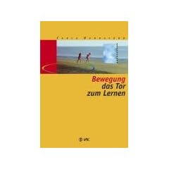 Bewegung - das Tor zum Lernen
