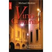 Vino Criminale: Ein kulinarischer Fall f�r Hippolyt Hermanus