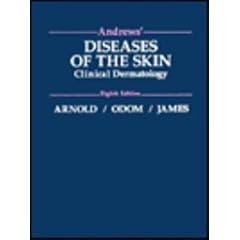 Andrews' Diseases of the Skin: Clinical Dermatology