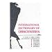 International Dictionary of Obscenities: A Guide to Dirty Words and Indecent Expressions in Spanish, Italian, French, German and Russian