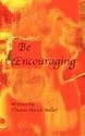 Be Encouraging