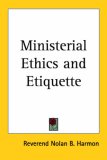 Ministerial Ethics And Etiquette