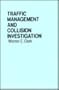 Traffic Management and Collision Investigation