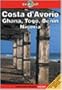 Lonely Planet: Costa d'Avorio, Ghana, Togo, Benin, Nigeria (Italian Edition)