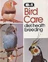 Bird Care; Diet, Health, Breeding