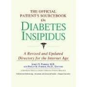 The Official Patient's Sourcebook on Diabetes Insipidus: Directory for the Internet Age by  Icon Health Publications