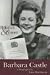 Barbara Castle: Politics and Power (Politics & power)
