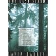 The Last Stand: The War Between Wall Street and Main Street over California's Ancient Redwoods