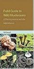 Field Guide to the Wild Mushrooms of Pennsylvania And the Mid-atlantic (Keystone Book)