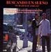 Buscando Un Sueno (In Search of a Dream) (1997 Film)