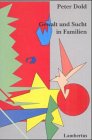 Gewalt und Sucht in Familien.