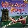 The Uilleann Pipes of Ireland