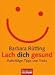 Lach dich gesund: Ratschläge, Tipps und Tricks
