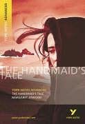 The "Handmaid's Tale" by Margaret Atwood (York Notes Advanced)