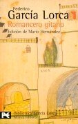 Romancero Gitano: Primer romancero gitano (1924-1927). Otros romances del teatro (1924-1935)