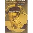 Constructions of Deviance: Social Power, Context, and Interaction
