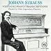 Classical Music : Johann Strauss: Virtuoso Piano Transcriptions