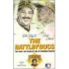 Battlin' Bucs: The First 100 Years of the Pittsburgh Pirates [VHS]