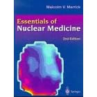 Essentials of Nuclear Medicine by Malcolm V. Merrick