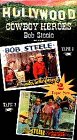 Cowboy Heroes-Bob Steele-2 Movie Set- 