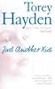 Just Another Kid: Each Was a Child No One Could Reach! Until One Amazing Teacher Embraced Them All