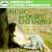 Classical Music : Music for Quiet Listening
