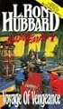 Voyage of Vengeance (Mission Earth Series)
