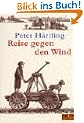 Reise gegen den Wind: Wie Primel das Ende des Krieges erlebt. Roman (Gulliver)