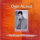  -  The Ultimate OPM Collection: The Story Of Ogie Alcasid - Philippine Tagalog Music CD