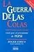 La Guerra de las Colas: Vista Por el Presidente de Pepsi by Roger Enrico ISBN 9580436681