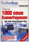Tausend neue Scannerfrequenzen und viele Scanner-Tips