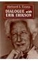 Dialogue with Erik Erikson (Master Work)