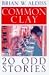 Books : Common Clay: 20-Odd Stories