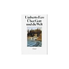 �ber Gott und die Welt: Essays und Glossen