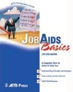 Job Aids Basics (ASTD Training Basics Series)