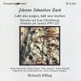 Bach: La�t uns sorgen, la�t uns wachen
