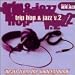 This is Acid Jazz: Trip Hop & Jazz, V. 2: Beats from the Underground
