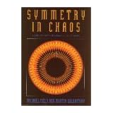 symmetry in chaos a search for pattern in mathematics art and nature