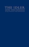 Mind Your Business: Small Enterprise as Liberating Strategy (Idler)