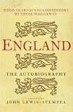 England: The Autobiography.  2,000 Years of English History By Those Who Saw It Happen