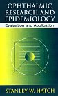 Ophthalmic Research & Epidemiology: Evaluation and Application