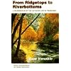 From Ridgetops To Riverbottoms: Celebration Outdoor Life In Tennessee (Outdoor Tennessee Series)