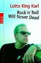 Rock 'n' Roll Will Never Dead