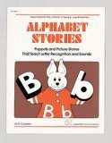 Alphabet Stories: Puppets and Picture Stories that Teach Letter Recognition and Sounds (Makemaster Blackline Masters)