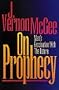 On Prophecy: Man's Fascination with the Future
