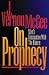 Book On Prophecy: Man's Fascination With the Future