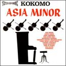 Kokomo - Asia Minor - Zortam Music