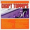 Chart Toppers: Romantic Hits Of The 50's